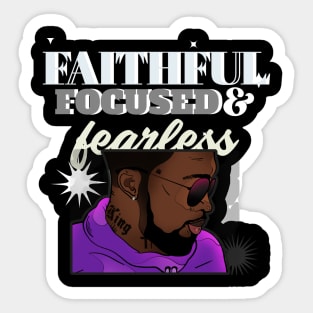 Faithful, Focused and Fearless Sticker